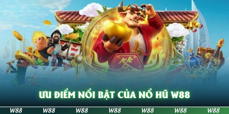 Nổ hũ W88